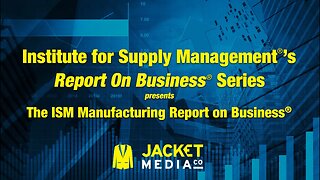 The ISM Manufacturing Report