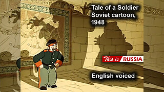 "Tale of a Soldier." Soviet cartoon (1948). English voiced