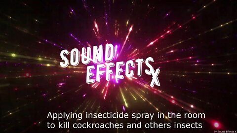 Applying insecticide spray in the room to kill cockroaches and others insects [Sound Effects X]