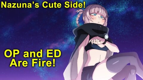 Nazuna's Cute Side! Best OP and ED! - Call of the Night Episode 2! (Yofukashi no Uta)