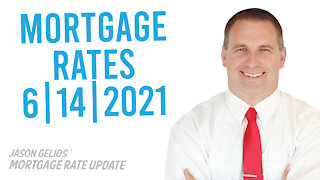 Mortgage Rates For The Week of 6/1414/2021 | Jason Gelios REALTOR
