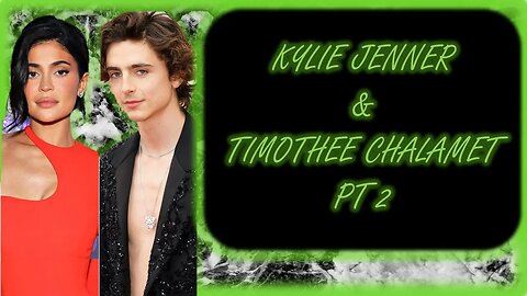 KYLIE & TIMOTHEE: SET UP? INTERFERENCE? FORCING OUT ENERGIES? #timotheechalamet #kyliejenner