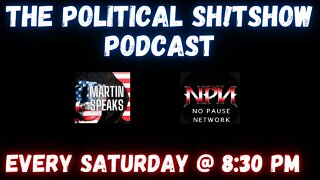 THE POLITICAL SH!TSHOW PODCAST.