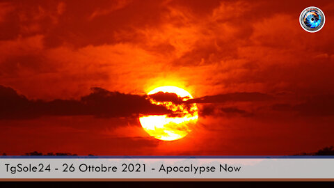 TgSole24 - 26 ottobre 2021 - Apocalypse Now