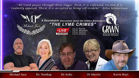 Dr. Bryan Ardis: A Roundtable discussion about the hidden Bioweapon: "THE LYME CRIMES"