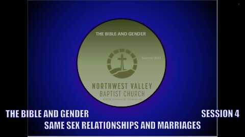 NWVBC Summer 2021 class: The Bible and Gender - Session04