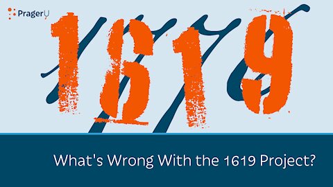 What's Wrong With The 1619 Project? | 5-Minute Videos