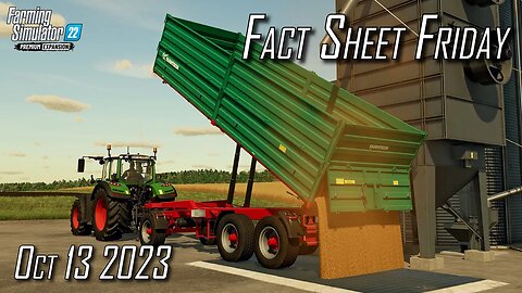 🚨 Farming Simulator 22 News 🚨 Fact Sheet Oct 13 2023