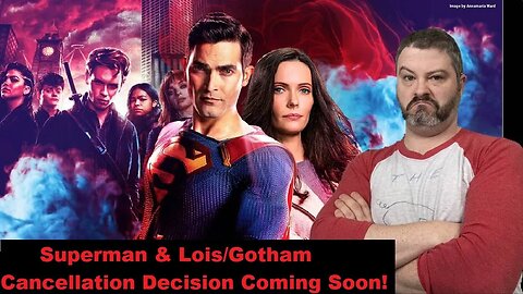 Superman & Lois/Gotham Knights Cancellation To Be Decided Soon