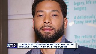 Men questioned for attack say Jussie Smollet paid them to stage crime