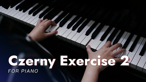 Czerny Exercise 2 For Piano
