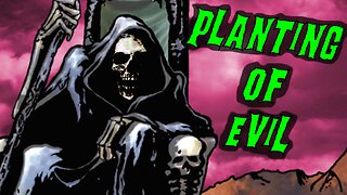The Planting of Evil - A Bone-Chilling Tale of Horror