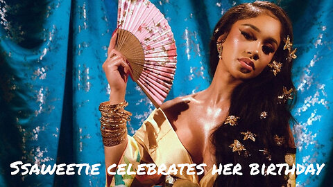 Saweetie celebrated her birthday recently