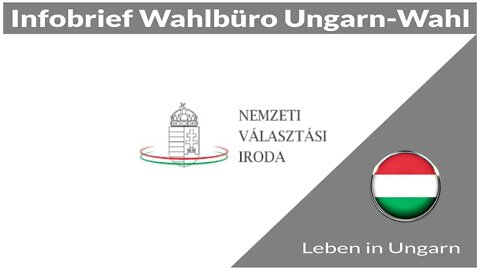 Infobrief vom Wahlbüro für Ungarn-Wahl erhalten - Leben in Ungarn