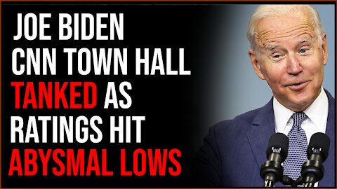 Biden Town Hall On CNN TANKS, Ratings Hit Incredible Lows