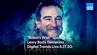 Remembering Robin Williams with "Robin's Wish" | Digital Trends Live 8.27.20