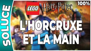 LEGO Harry Potter : Années 5 à 7 - L'HORCRUXE ET LA MAIN - 100% - Emblèmes et perso [FR PS3]