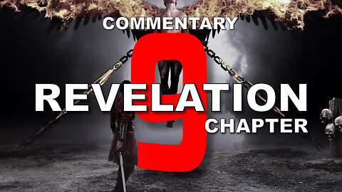 #9 CHAPTER 9 BOOK OF REVELATION -Verse by Verse COMMENTARY #abaddon #locusts #200million #fallenstar