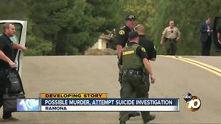 Possible murder, attempted suicide in Ramona