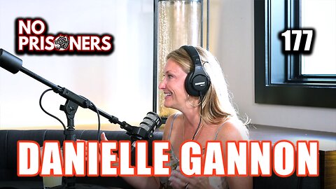 Juggling Life ft. Danielle Gannon | No Prisoners Podcast | #177