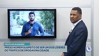 Prisão em Guanhães: Preso Homem Suspeito de ser um dos Líderes do Tráfico de Drogas na Cidade.