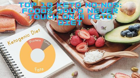 Top 10 Keto No Nos Foods You'd Never Touch on a Keto Diet