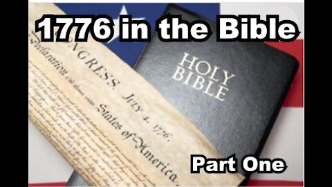 The Last Days Pt 361 - USA In the Bible Pt 1 - 1776