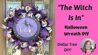 The Witch Is In Halloween Wreath DIY ~ Dollar Tree Halloween DIY ~ Budget Friendly Halloween Craft