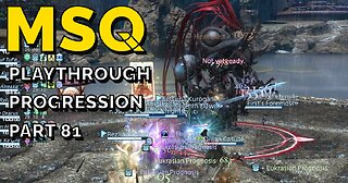 FFXIV Ver. 6.58 - 2024 - Progression Playthrough - Part 81