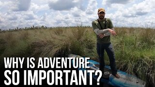 Why is Adventure So Important?