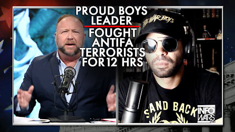 Proud Boys Leader: We Fought Off Antifa Terorists for 12 Hrs