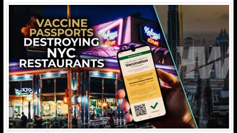 Vaccine Passports Are Killing Restaurants in New York City and Nurses Protest Mandatory Vaxxinations