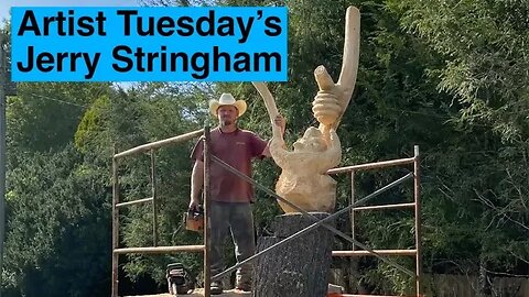 "Artist Tuesdays" Jerry Stringham - Wood Carver, watch him carve a Bear and cub from a fallen tree.