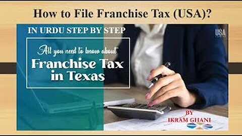 How to File Franchise Tax in Texas for LLCs