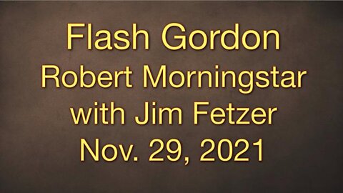 Flash Gordon (29 November 2021) the 2nd hour with Robert Morningstar.