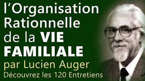 L'organisation rationnelle de la vie familiale