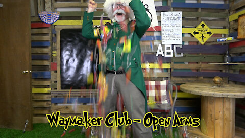 Waymaker Club - Open Arms