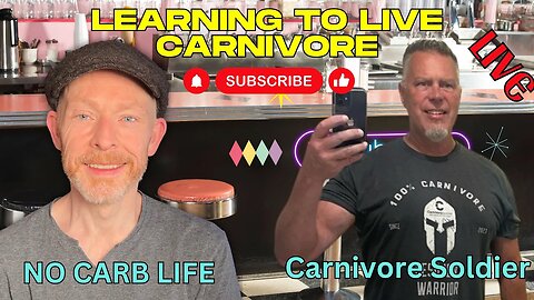 Learning to live carnivore with Dave Mac @zerocarb and Larry @carnivoresoldier