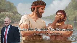 John The Baptist The Forerunner || Evangelist Danil Kutsar