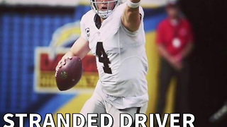 Stranded Driver Gets Ride From Raider Derek Carr