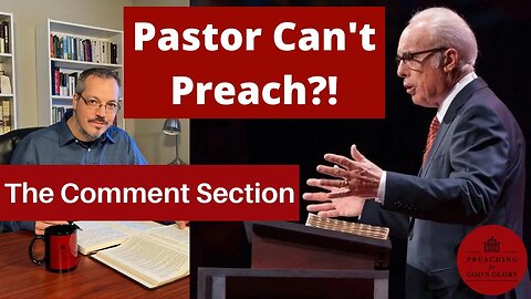 Responding to Comments: More thoughts on Preaching | John MacArthur