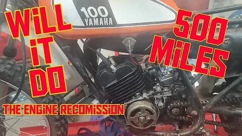 Can a 48 year old 100cc 2 stroke engine do 500 miles? DT100