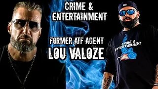 Lou Valoze sits down with Crime & Entertainment to discuss his life working undercover in the ATF