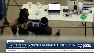 Vaccine appointments cancelled in Kern County following Johnson and Johnson "pause"