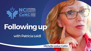 Following Up with Patricia Leidl | National Citizens Inquiry