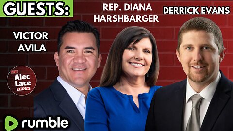 Guests: Rep. Diana Harshbarger | Victor Avila | Derrick Evans | The Alec Lace Show