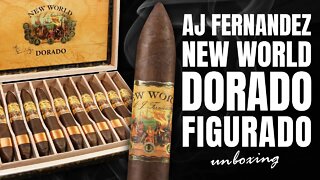 AJ Fernandez New World Dorado Figurado | Unboxing