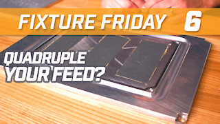 Increase your FEED RATE with SANDPAPER! - Fixture Friday #6 -Pierson Workholding