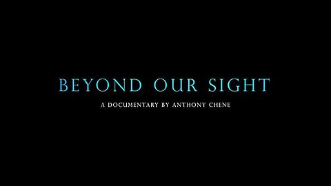 Beyond Our Sight 2015