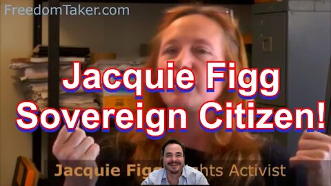 Jacquie Figg Sovereign Citizen
